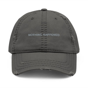 Nothing Happened Embroidered Dad Hat | Inspired by Roronoa Zoro from One Piece