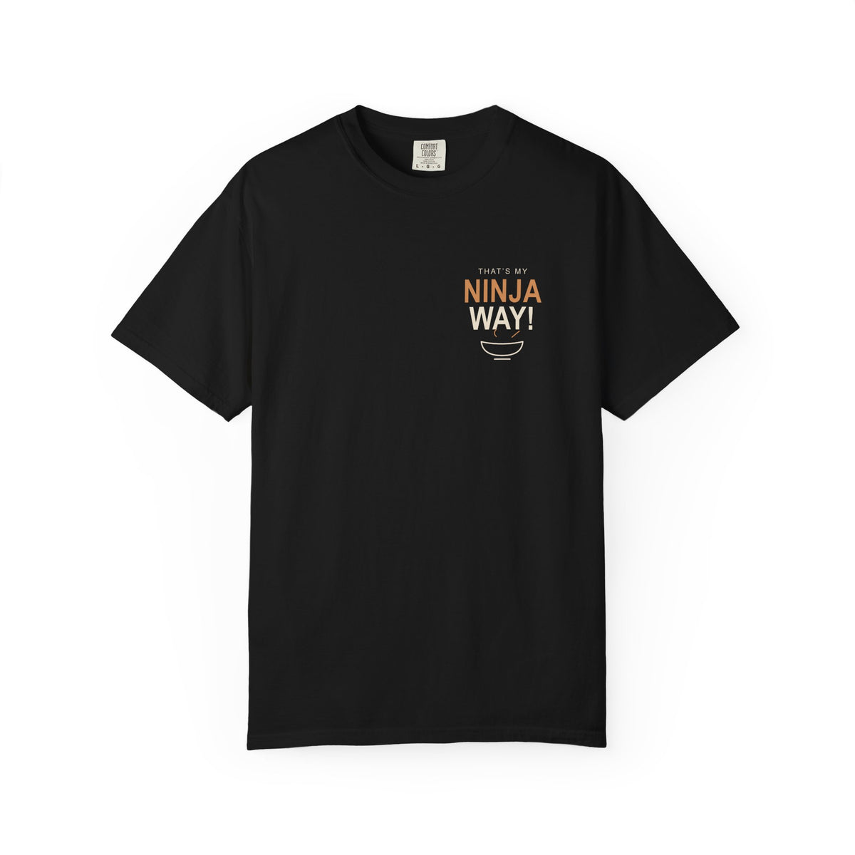 My Ninja Way Anime Quote Tee | Ninja Japanese Streetwear