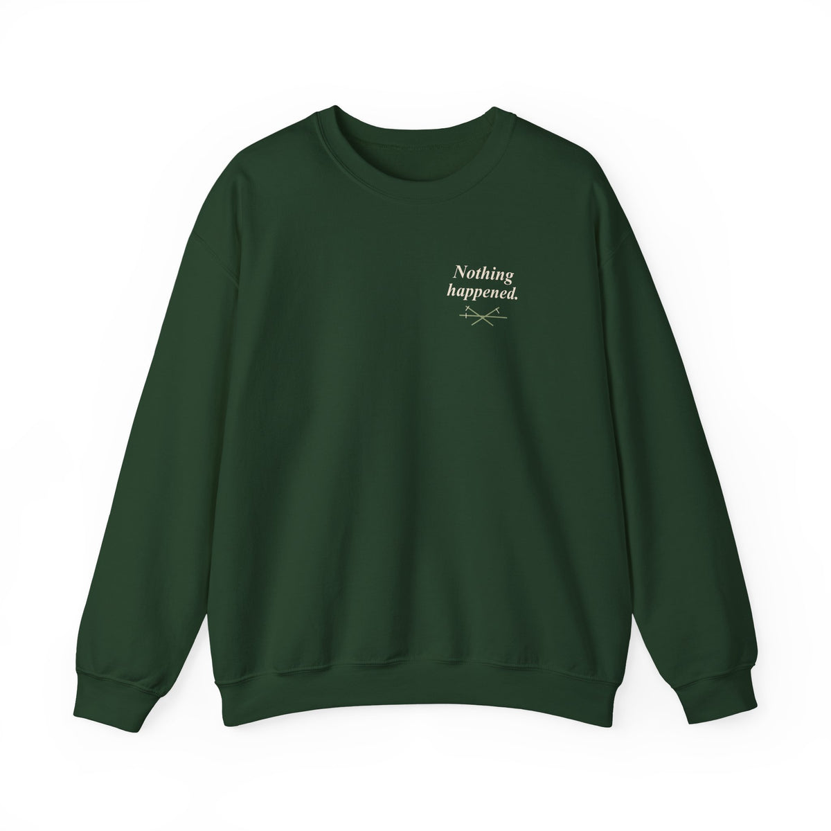 Nothing Happened Anime Quote Crewneck Sweatshirt | Pirate Japanese Streetwear