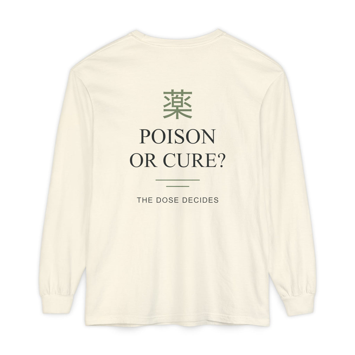 The Dose Makes Kanji Long Sleeve Tee | Inspired by Maomao from The Apothecary Diaries