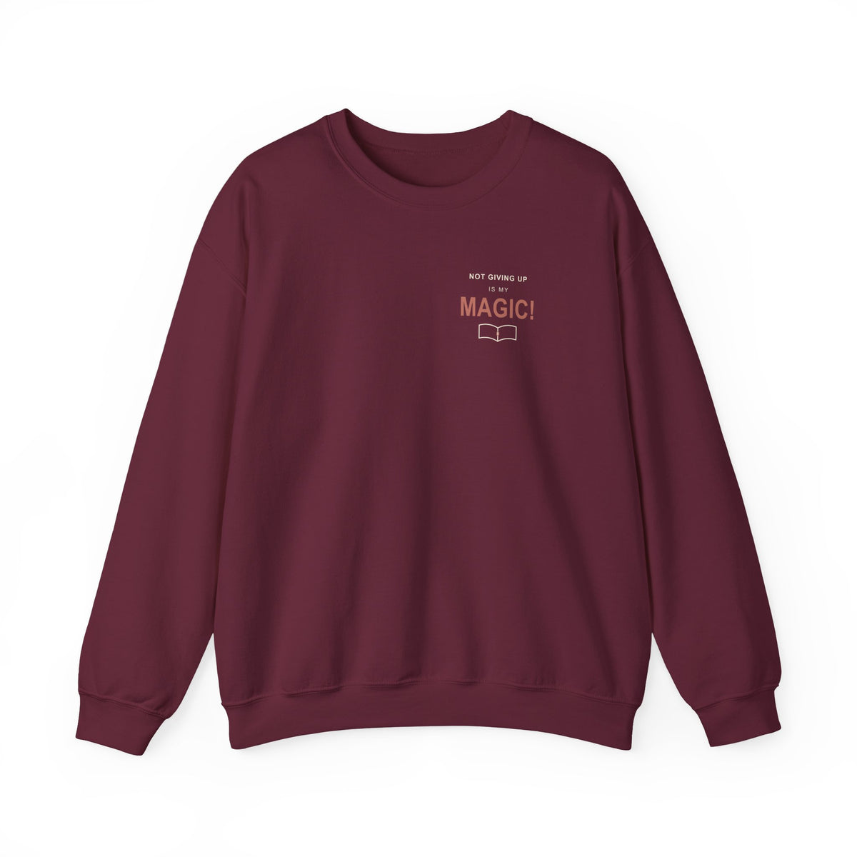 My Magic Quote Crewneck Sweatshirt | Inspired by Asta from Black Clover
