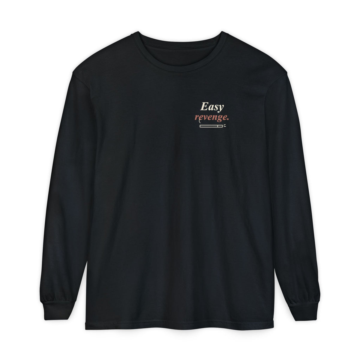 Easy Revenge Letter Quote Long Sleeve Tee | Inspired by Aki Hayakawa and Himeno from Chainsaw Man