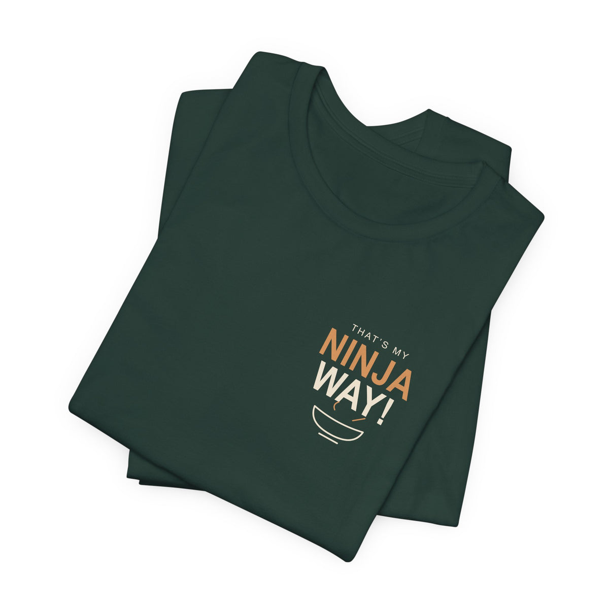 My Ninja Way Anime Quote Soft Tee | Ninja Japanese Streetwear