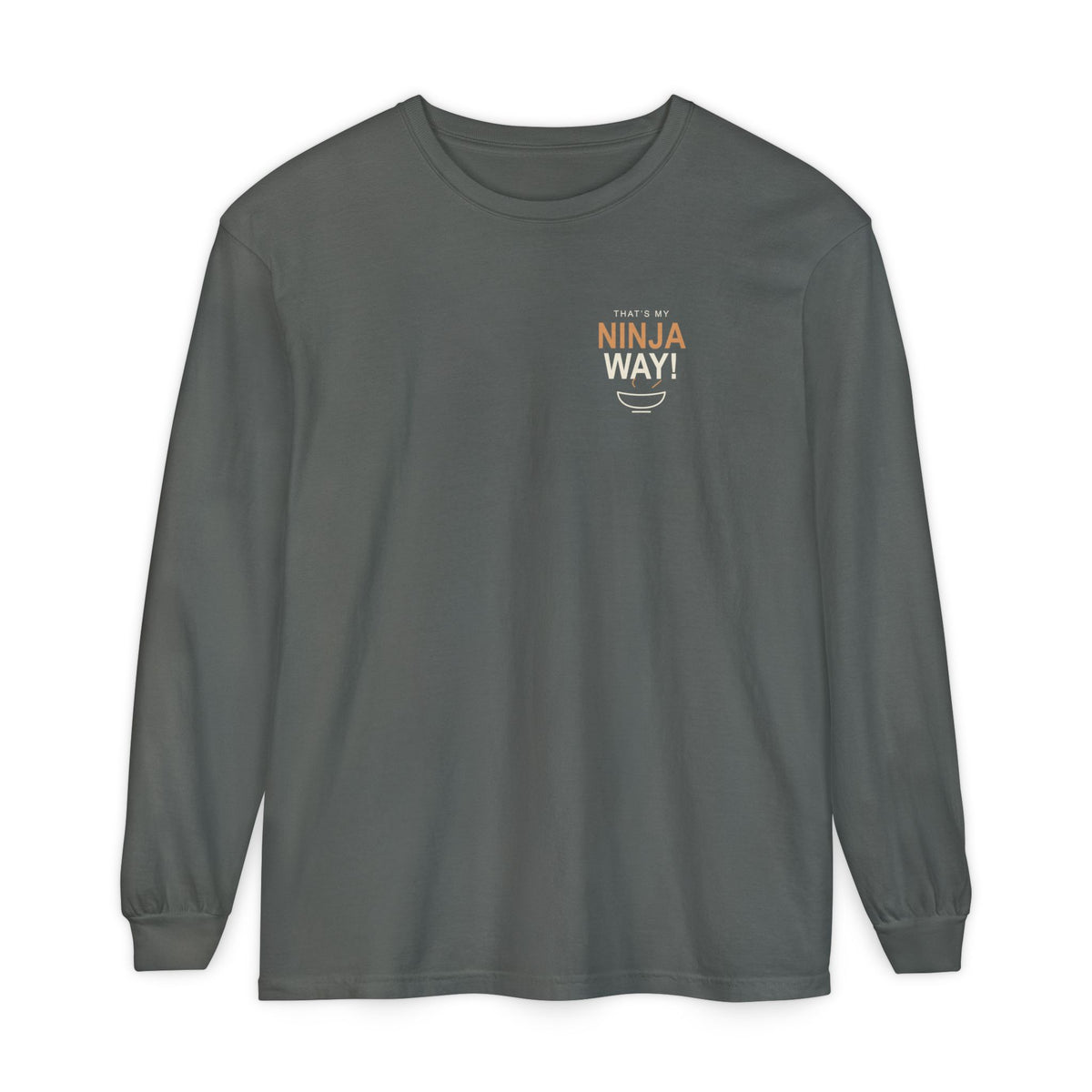 My Ninja Way Anime Quote Long Sleeve Tee | Ninja Japanese Streetwear