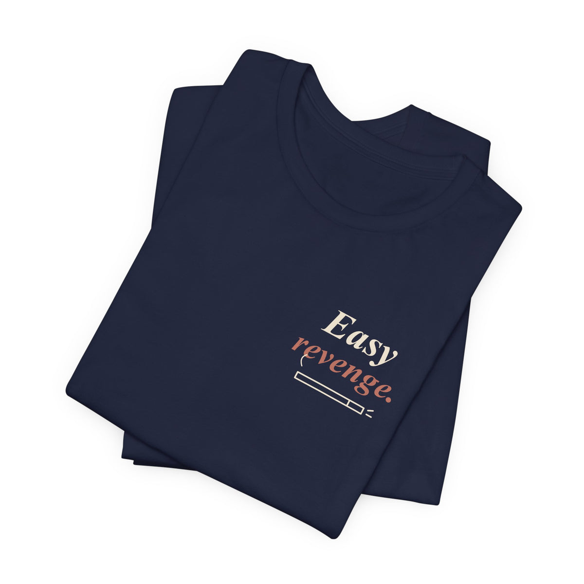 Easy Revenge Letter Anime Quote Soft Tee | Devil Hunter Japanese Streetwear