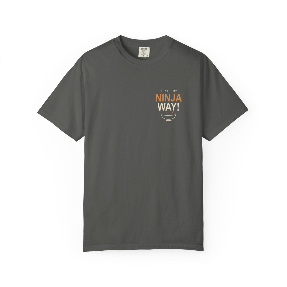 My Ninja Way Anime Quote Tee | Ninja Japanese Streetwear