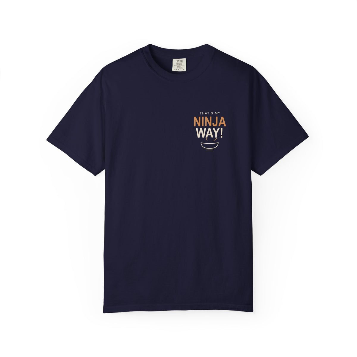 My Ninja Way Anime Quote Tee | Ninja Japanese Streetwear