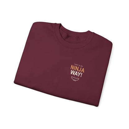 My Ninja Way Quote Crewneck Sweatshirt | Inspired by Naruto Uzumaki from Naruto