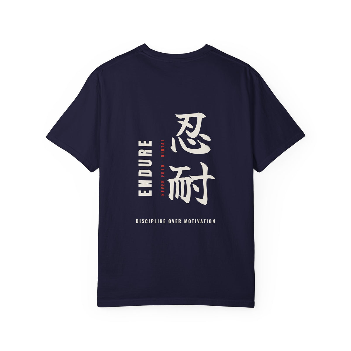 Endure Nintai Anime Gym Shirt | Kanji Discipline Streetwear Tee
