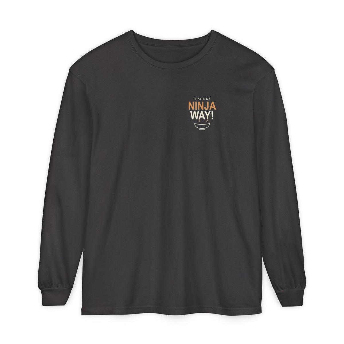 My Ninja Way Anime Quote Long Sleeve Tee | Ninja Japanese Streetwear