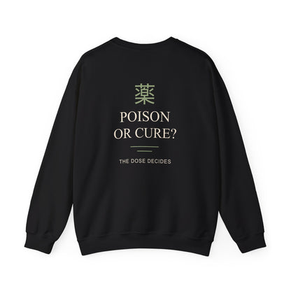 The Dose Makes Kanji Crewneck Sweatshirt | Inspired by Maomao from The Apothecary Diaries