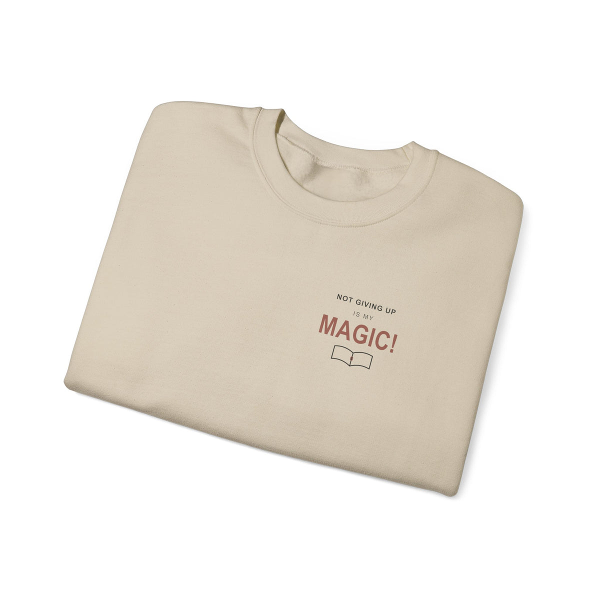 My Magic Quote Crewneck Sweatshirt | Inspired by Asta from Black Clover