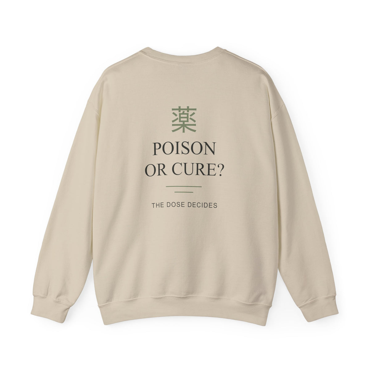 The Dose Makes Kanji Crewneck Sweatshirt | Inspired by Maomao from The Apothecary Diaries