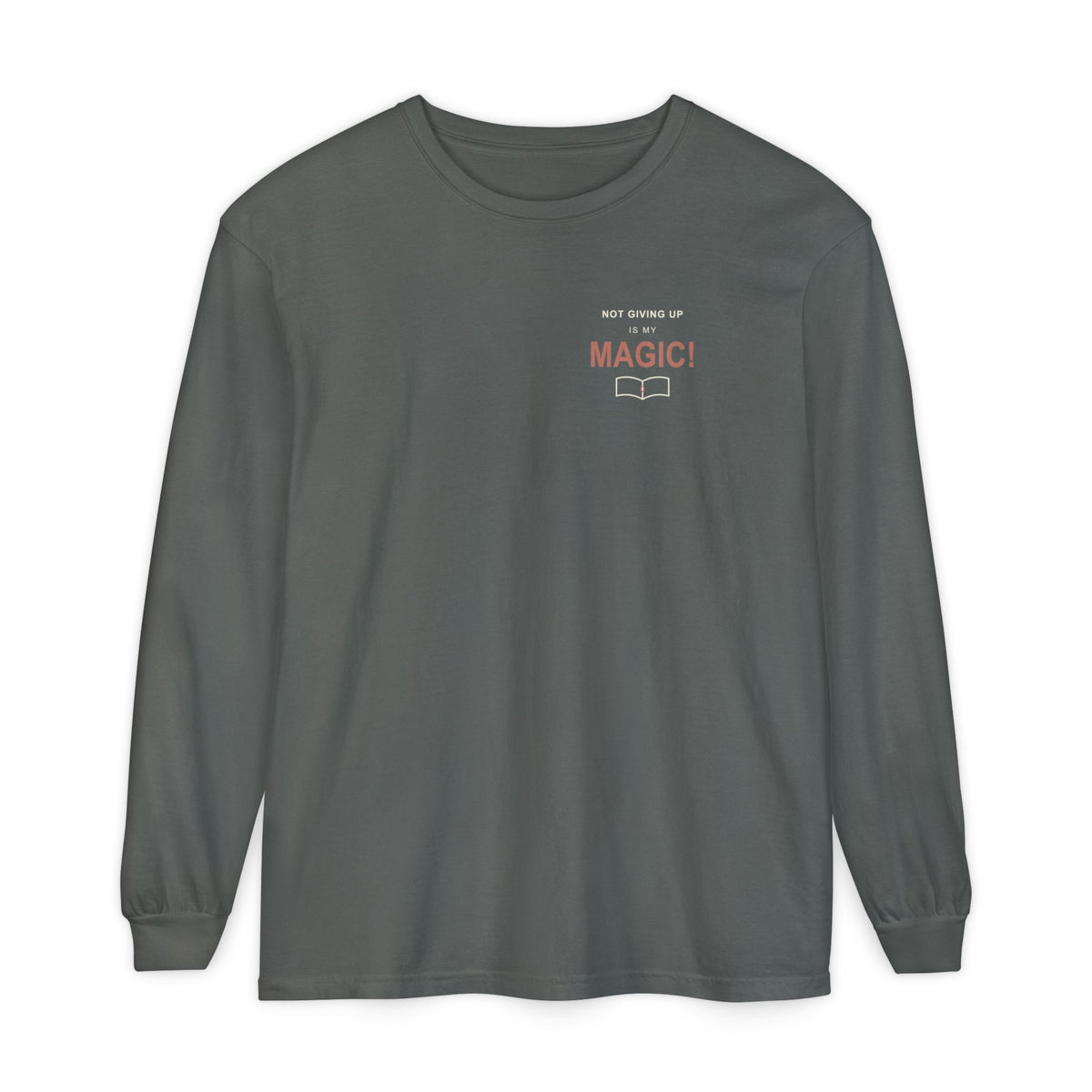 My Magic Quote Long Sleeve Tee | Inspired by Asta from Black Clover